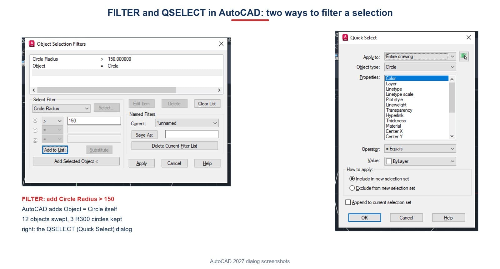 The Object Selection Filters dialog of FILTER with Circle Radius greater than 150, and the Quick Select dialog of QSELECT