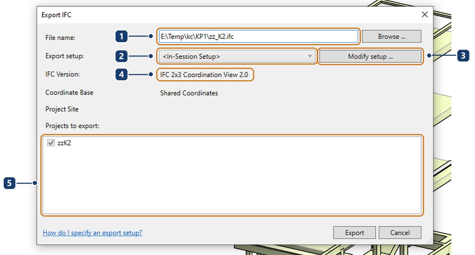 1 the IFC file path. 2 the current setup. 3 the Modify setup button. 4 the IFC version read from the setup. 5 the list of open projects