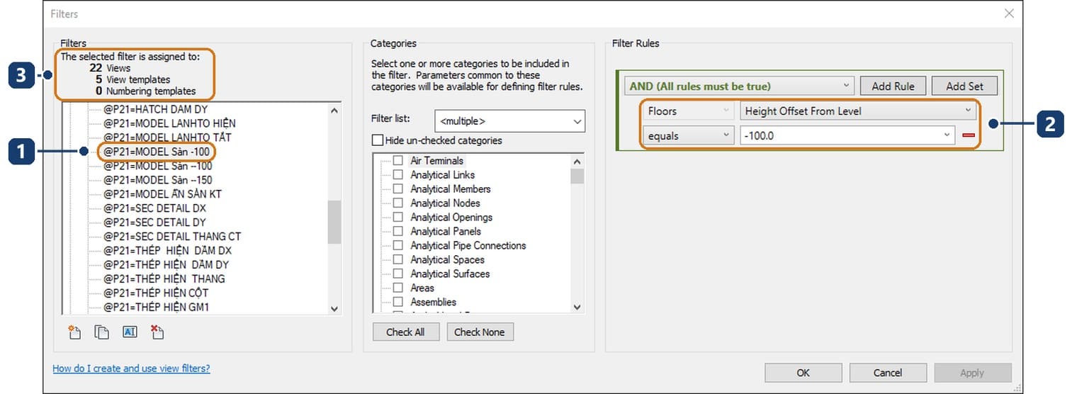 1 bộ lọc MODEL Sàn -100. 2 luật Floors, Height Offset From Level equals -100. 3 bộ lọc đang gắn vào 22 khung nhìn và 5 view template